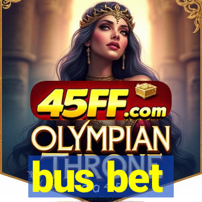bus bet
